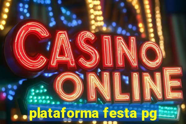 plataforma festa pg